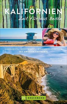 Kalifornien – Zeit für das Beste