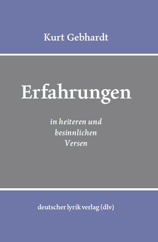 Erfahrungen in heiteren und besinnlichen Versen
