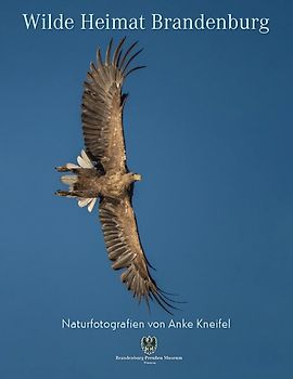 Wilde Heimat Brandenburg
