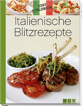 Italienische Blitzrezepte