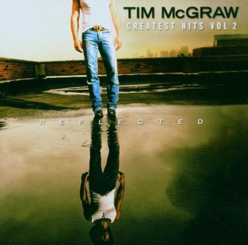 Tim Mcgraw - Reflected-Greatest Hits Vol.2