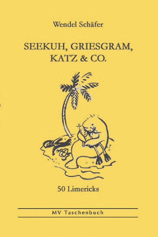 Seekuh, Griesgram, Katz & Co.