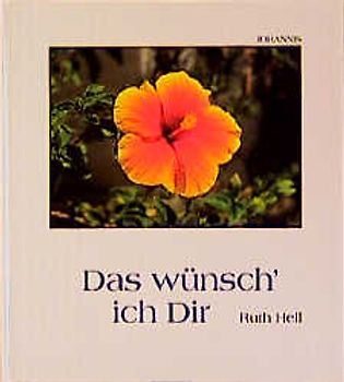 Das wünsch' ich Dir