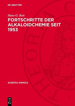 Fortschritte der Alkaloidchemie seit 1953