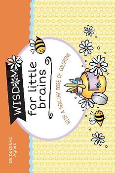 Wisdom for Little Brains