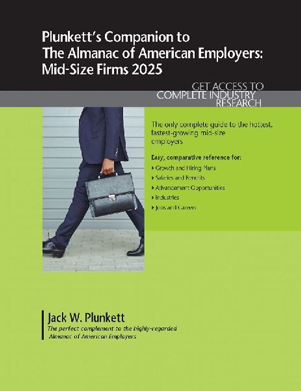 Plunkett's Companion to The Almanac of American Employers 2025