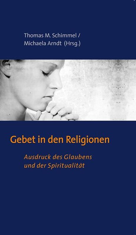 Gebet in den Religionen
