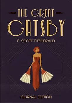 The Great Gatsby: Journal Edition - Wide Margins - Full Text