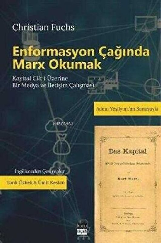 Enformasyon Caginda Marx Okumak