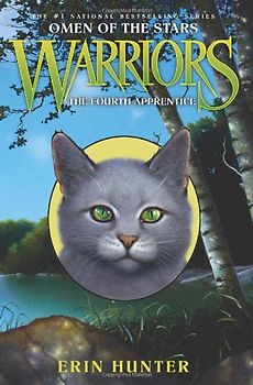 Warriors: Omen of the Stars #1: The Fourth Apprentice - Erin Hunter