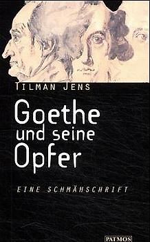 Goethe und seine Opfer