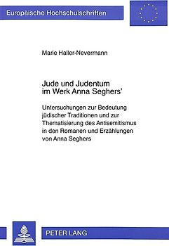Jude und Judentum im Werk Anna Seghers'