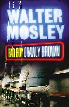 Bad Boy Brawly Brown: Easy Rawlins 7 (Easy Rawlins mysteries, Band 7)