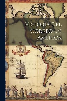 Historia Del Correo En America