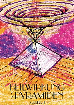 Heilwirkung der Pyramiden