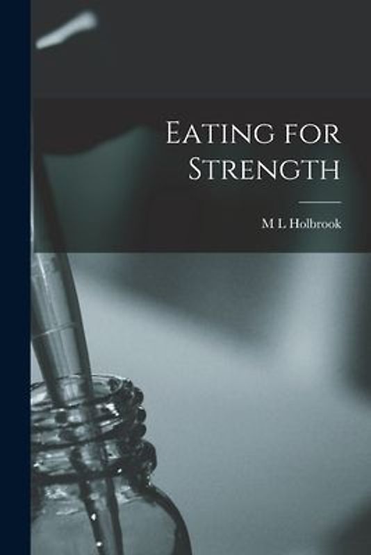 Eating for Strength