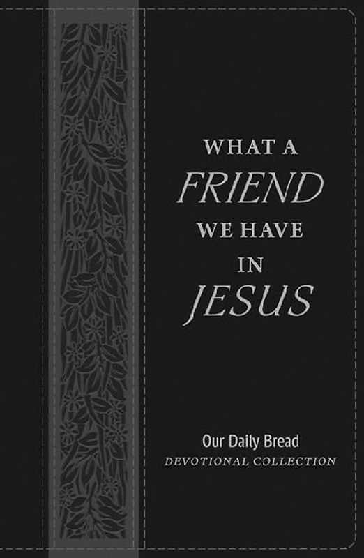 What a Friend We Have in Jesus