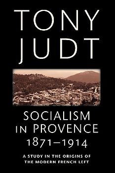 Socialism in Provence, 1871-1914