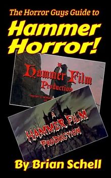 The Horror Guys Guide to Hammer Horror! (Horror Guys Guides)