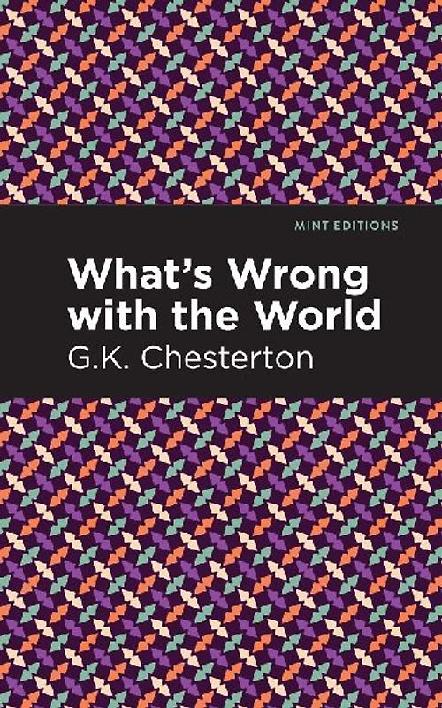 What's Wrong with the World