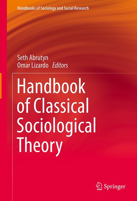 Handbook of Classical Sociological Theory