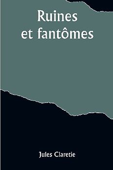 Ruines et fantômes