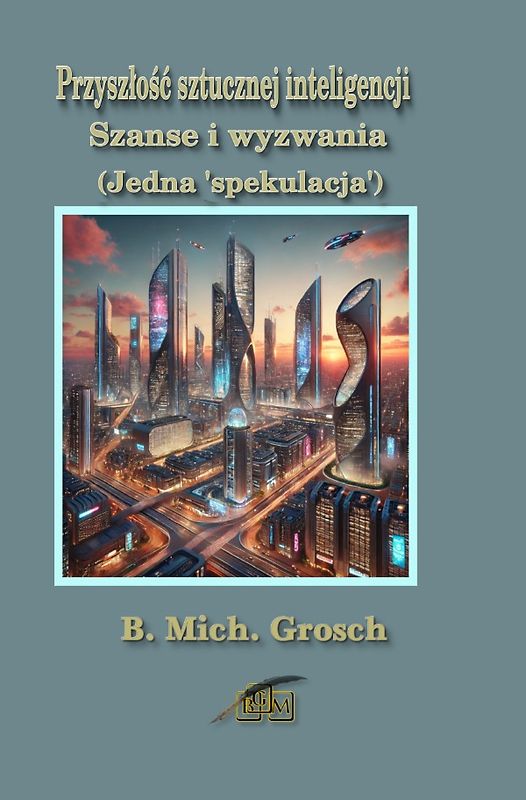 Przyszłość sztucznej inteligencji