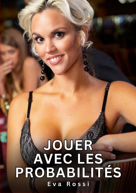 Jouer avec les Probabilités