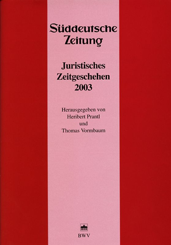 Juristisches Zeitgeschehen 2003 in der Süddeutschen Zeitung
