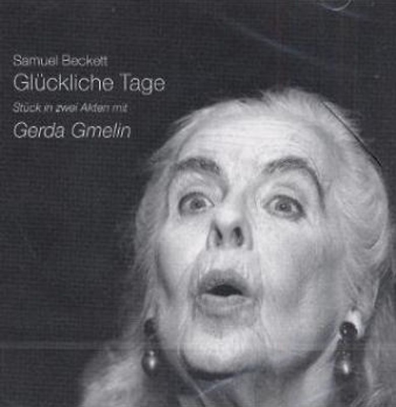 Glückliche Tage. Stück in zwei Akten