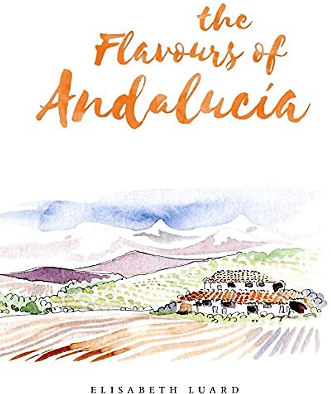 The Flavours of Andalucia