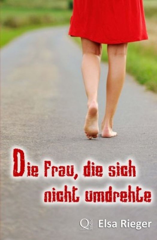 Die Frau, die sich nicht umdrehte