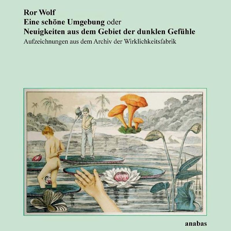 Eine schöne Umgebung oder Neuigkeiten aus dem Gebiet der dunklen Gefühle