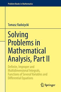 Solving Problems in Mathematical Analysis, Part II
