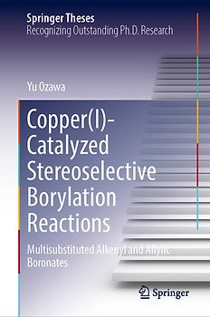 Copper(I)-Catalyzed Stereoselective Borylation Reactions