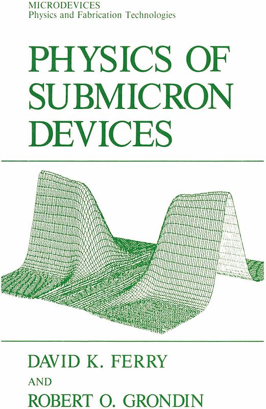 Physics of Submicron Devices