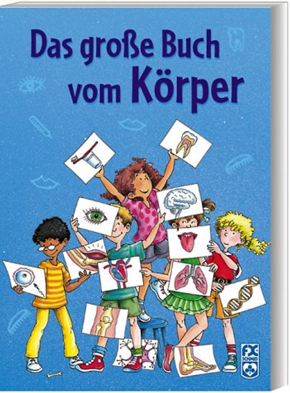 Das große Buch vom Körper