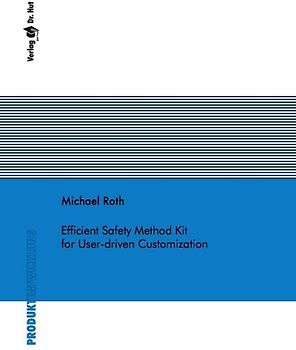 Efficient Safety Method Kit for User-driven Customization