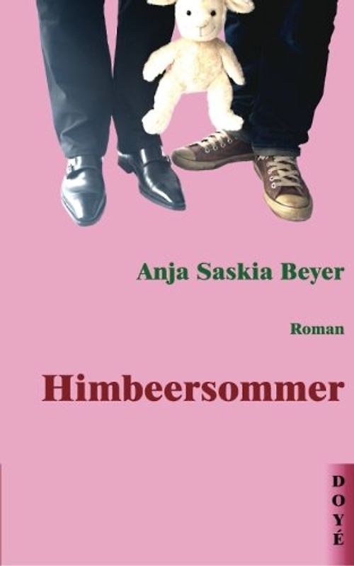 Himbeersommer - Beyer, Anja Saskia