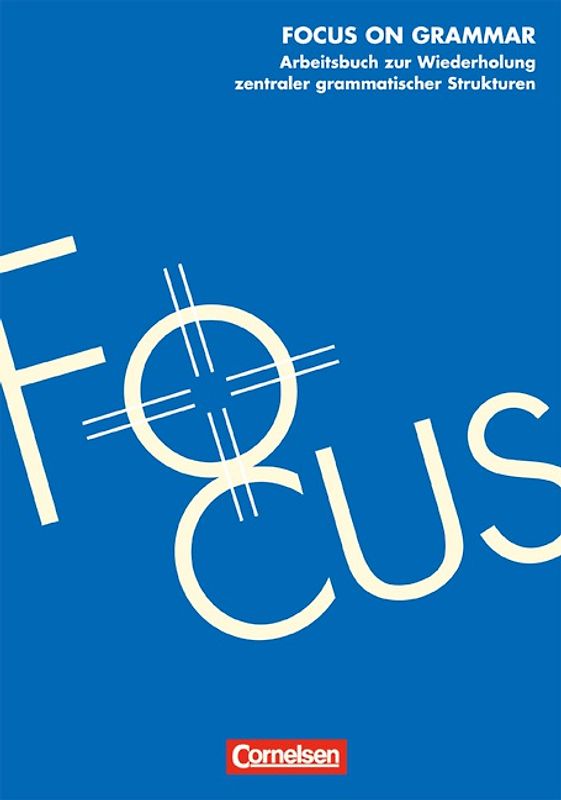 Focus on Grammar - Aktuelle Ausgabe / Arbeitsbuch