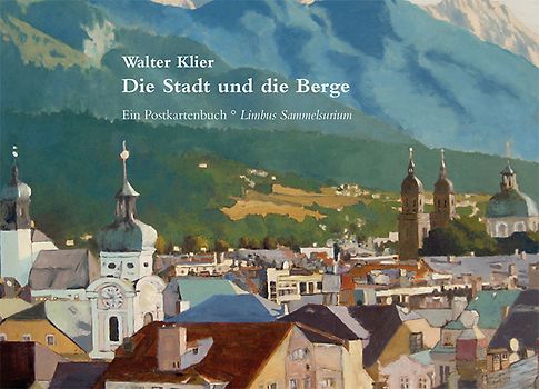 Die Stadt und die Berge