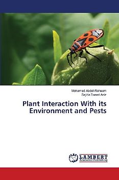 Plant Interaction With its Environment and Pests