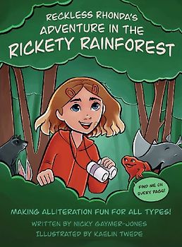 Reckless Rhonda's Adventure in the Rickety Rainforest