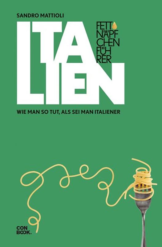 Fettnäpfchenführer Italien