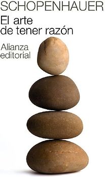 El arte de tener razón : expuesto en 38 estratagemas