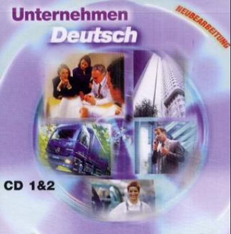 Unternehmen Deutsch. Ein berufsorientiertes Grundstufenlehrwerk. 2 CDs