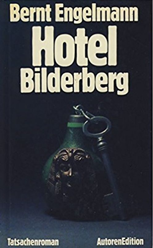 Hotel Bilderberg: Tatsachenroman