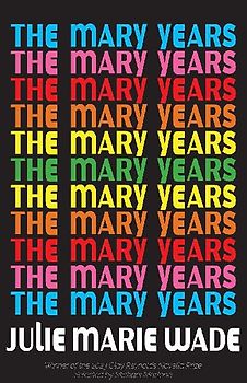 The Mary Years