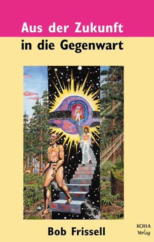 Aus der Zukunft in die Gegenwart