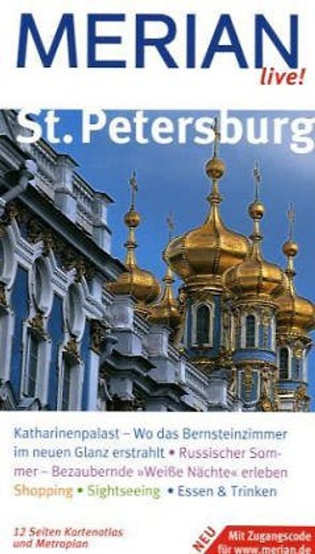 St. Petersburg. St. Petersburg entdecken und erleben. Bummeln, Einkaufen, Ausgehen. Essen, Trinken, Übernachten. Spaziergänge, Ausflüge, Sehenswertes